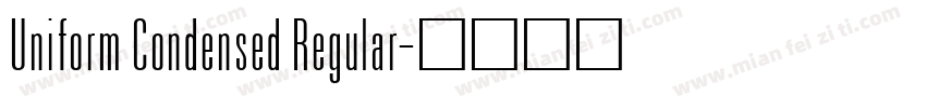 Uniform Condensed Regular字体转换